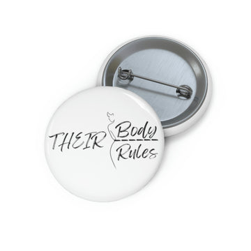 Their Body, Their Rules Pin Buttons