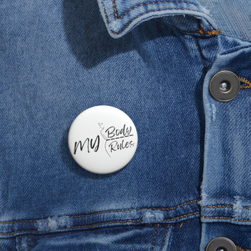 My Body, My Rules Pin Buttons