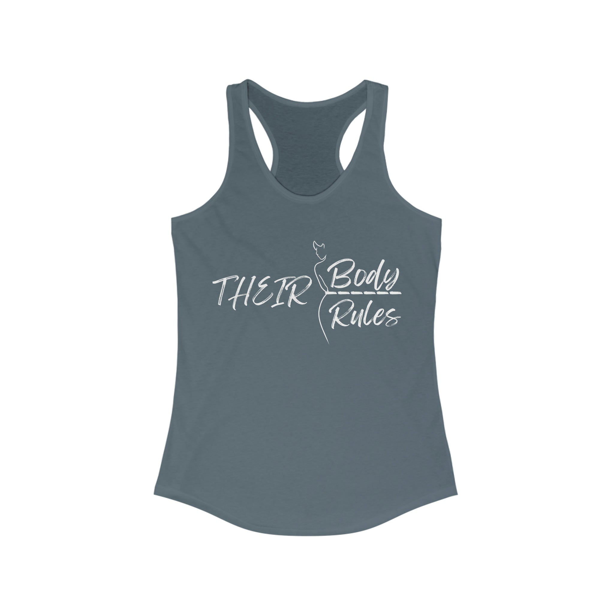Their Body, Their Rules Women's Ideal Racerback Tank