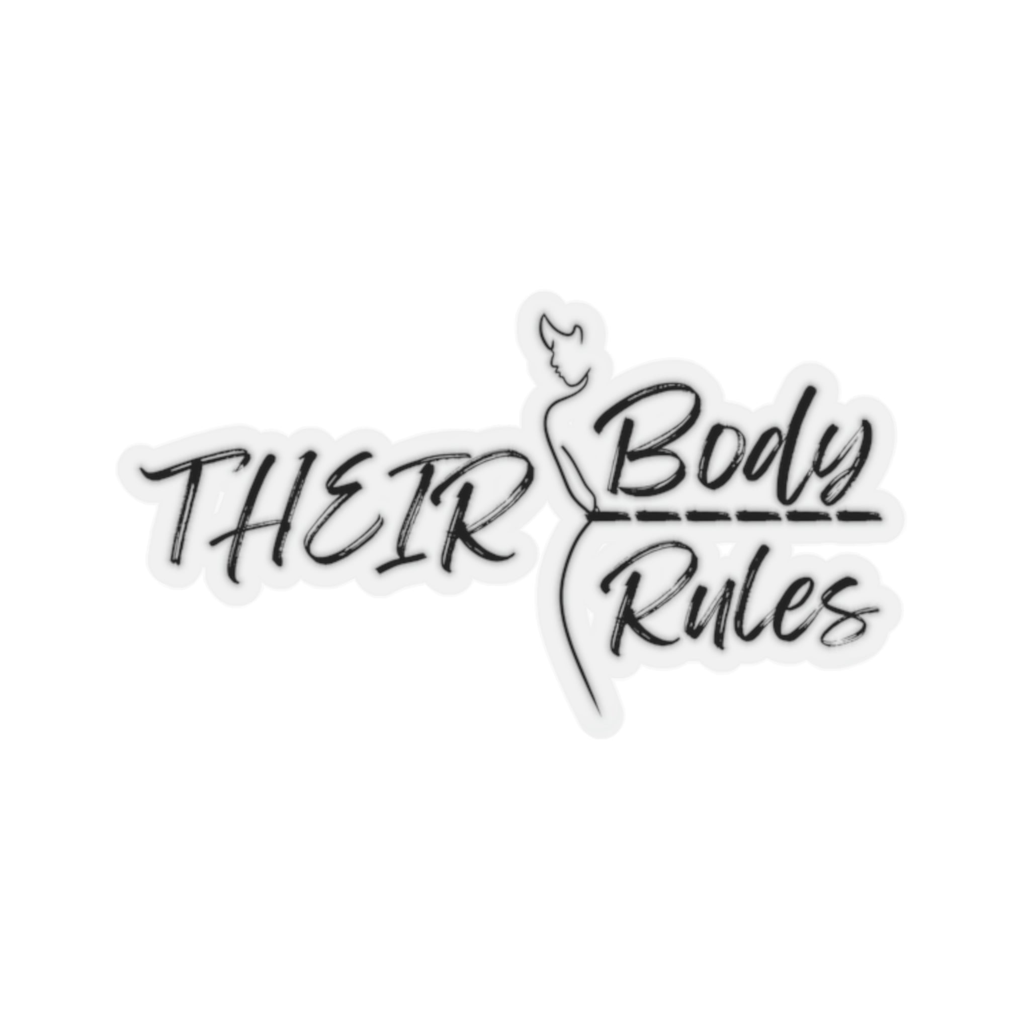Their Body, Their Rules Kiss-Cut Stickers