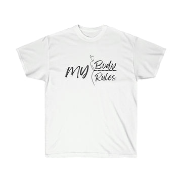 My Body, My Rules Short Sleeve Unisex T-shirt