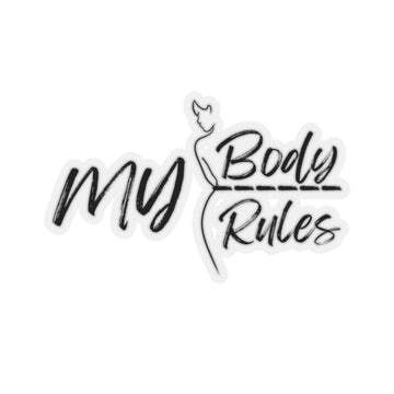 My Body, My Rules Kiss-Cut Stickers